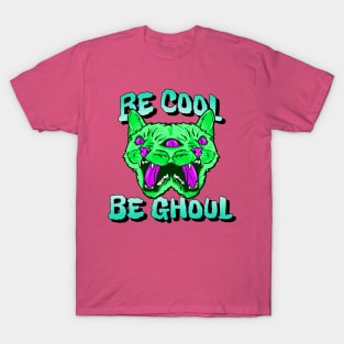 Be cool, Be ghoul kitty T-Shirt